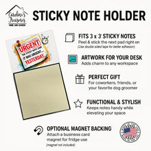 Load image into Gallery viewer, It was urgent Sticky Note Holder – Funny Nursing Desk Accessory, Made in USA