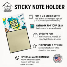 Load image into Gallery viewer, My whole care plan Sticky Note Holder – Funny Nursing Desk Accessory, Made in USA