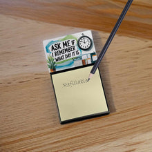 Load image into Gallery viewer, Ask Me If I Remember What Day It Is Funny Sticky Note Holder for Teacher's Gift