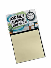Load image into Gallery viewer, Ask Me If I Remember What Day It Is Funny Sticky Note Holder for Teacher's Gift