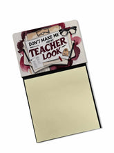 Load image into Gallery viewer, My Teacher Look Funny Sticky Note Holder for Teacher's Gift