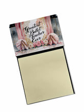 Load image into Gallery viewer, Greatest Ballet Teacher Ever Funny Sticky Note Holder for Teacher's Gift