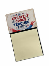 Load image into Gallery viewer, Greatest Civics Teacher Ever Funny Sticky Note Holder for Teacher's Gift