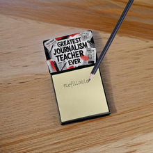 Load image into Gallery viewer, Greatest Journalism Teacher Ever Funny Sticky Note Holder for Teacher's Gift