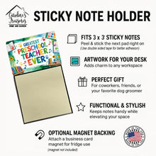 Load image into Gallery viewer, Greatest Preschool Teacher Ever Funny Sticky Note Holder for Teacher's Gift