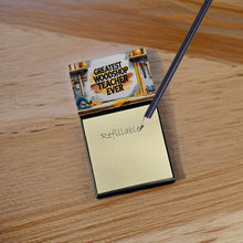 Load image into Gallery viewer, Greatest Woodshop Teacher Ever Funny Sticky Note Holder for Teacher's Gift