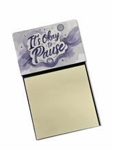 Load image into Gallery viewer, It’s Okay to Pause Funny Sticky Note Holder for Teacher's Gift