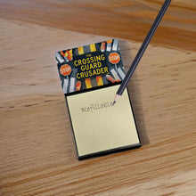 Load image into Gallery viewer, The Crossing Guard Crusader Funny Sticky Note Holder for Teacher's Gift