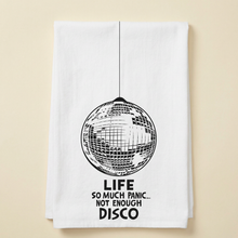 Load image into Gallery viewer, Life So Much Panic…Not Enough Disco Kitchen Towel | Funny Disco Ball Cotton Tea Towel