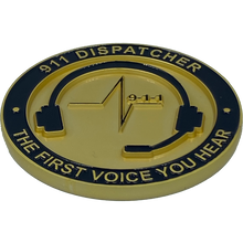 Load image into Gallery viewer, EL4-015 World's Biggest 911 Emergency Dispatcher Challenge Coin Thin Gold Line The First Voice Your Hear