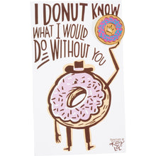Load image into Gallery viewer, Donut Know What I Would Do Enamel Pin on Gift Card