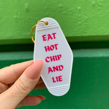 Load image into Gallery viewer, Eat Hot Chip and Lie Motel Style Keychain in White