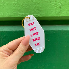 Load image into Gallery viewer, Eat Hot Chip and Lie Motel Style Keychain in White