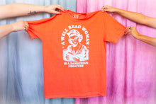 Load image into Gallery viewer, A Well Read Woman is a Dangerous Creature-Shirt