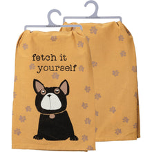 Load image into Gallery viewer, Fetch It Yourself Dog Lover Dish Cloth Towel | 28&quot; Square