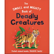 Load image into Gallery viewer, The Small and Mighty Book of Deadly Creatures: Pocket-Sized Books, Massive Facts! - Hardcover