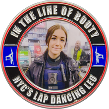 Load image into Gallery viewer, GL15-004 NYPD Lap Dance in the Line of Booty Police Challenge Coin