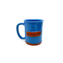 Load image into Gallery viewer, Bernide Mug- You Do You
