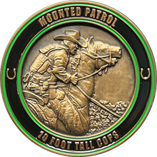 Load image into Gallery viewer, DL13-004 Thin Green Line 10 Foot Tall Cops Police Border Patrol Agent Horse Patrol Mounted Unit Challenge Coin