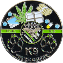Load image into Gallery viewer, BL6-007 Border Patrol K9 Challenge Coin Canine Unit Saint Michael Thin Green Line Prayer Paw Prints