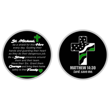 Load image into Gallery viewer, GL7-005 Border Patrol Agent Prayer Saint Michael Protect Us Matthew 14:30 Challenge Coin Thin Green Line