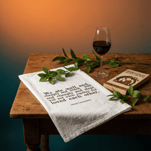 Load image into Gallery viewer, Hemingway Quote "We Ate Well and Loved Each Other" Thirsty Boy Dish Towel | Cotton Flour Sack Kitchen Towel | 30" x 30"