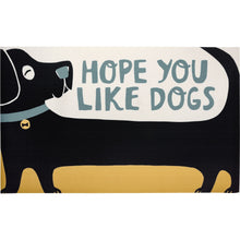 Load image into Gallery viewer, Hope You Like Dogs Entryway Indoor/Outdoor Rug | 34" x 20" | Slip-Resistant Backing