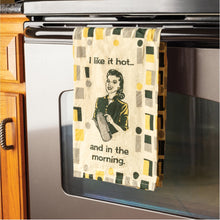 Load image into Gallery viewer, I Like It Hot And In The Morning Dish Cloth Towel | Novelty Tea Towel | Cute Kitchen Hand Towel | 28&quot; x 28&quot;
