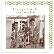 Load image into Gallery viewer, I Like My Drinks Cold and My Men Hot Beverage Napkin | 20 Count
