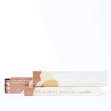 Load image into Gallery viewer, LIFE'S SHORT, BURN THE CANDLE. - 40 strike XL matches