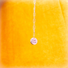 Load image into Gallery viewer, "Stay Wild" Engraved Necklace
