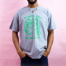 Load image into Gallery viewer, “Be Soft and Kind But Take No Shit” Screen-Printed Shirts &amp; Crewnecks