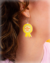 Load image into Gallery viewer, "I Got Out of Bed Today" Medal Earrings