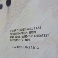 Load image into Gallery viewer, &amp; The Greatest of These Art Prints