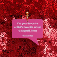 Load image into Gallery viewer, Favorite Artist Chappell Roan Earrings
