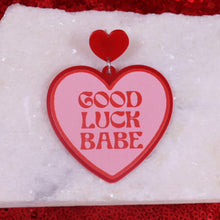 Load image into Gallery viewer, "Good Luck Babe" Chappell Roan Earrings