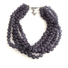 Load image into Gallery viewer, Charcoal Grey Frosted Lucite Beaded Sylvie Statement Necklace
