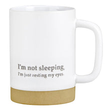 Load image into Gallery viewer, I'm Not Sleeping - I'm Just Resting Eyes Signature Mug | Stoneware Tea Coffee Cup | 17oz