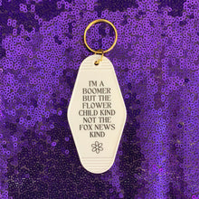 Load image into Gallery viewer, I’m a Boomer But Not the Fox News Kind Motel Style Keychain in White