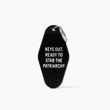 Load image into Gallery viewer, Keys Out, Ready to Stab the Patriarchy Funny Feminist Motel Keychain in Black