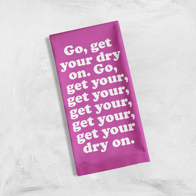 Missy Elliott-Inspired Get Your Dry On Tea Kitchen Towel | Cotton Flour Sack Dish Cloth | 21