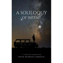 Load image into Gallery viewer, A Soliloquy of Intent - Paperback