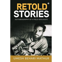 Load image into Gallery viewer, Retold Stories: (Autobiography of a Field Geologist) - Paperback