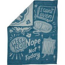 Load image into Gallery viewer, Nope Not Today Funny Dish Cloth Towel in Blue | Ultra Soft and Absorbent Jacquard | All-Over Design | Unfolds 20&quot; x 28&quot; | Gift for Her