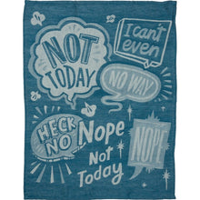 Load image into Gallery viewer, Nope Not Today Funny Dish Cloth Towel in Blue | Ultra Soft and Absorbent Jacquard | All-Over Design | Unfolds 20&quot; x 28&quot; | Gift for Her
