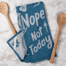 Load image into Gallery viewer, Nope Not Today Funny Dish Cloth Towel in Blue | Ultra Soft and Absorbent Jacquard | All-Over Design | Unfolds 20&quot; x 28&quot; | Gift for Her