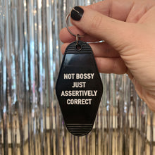 Load image into Gallery viewer, Not Bossy Just Assertively Correct Motel Keychain
