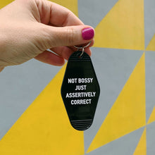 Load image into Gallery viewer, Not Bossy Just Assertively Correct Motel Keychain