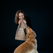 Load image into Gallery viewer, OMG I Forgot To Have Kids Cotton Dish Towel | Dog Lover Funny Novelty Cloth Tea Towel | Gift for Her