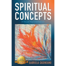 Load image into Gallery viewer, Spiritual Concepts: A Visual Representation - Paperback